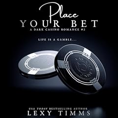 Place Your Bet Audiolibro Por Lexy Timms arte de portada