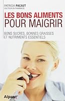 Les bons aliments pour maigrir 2359342916 Book Cover