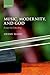 Music, Modernity, and God: Essays in Listening