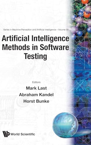 Artificial Intelligence Methods In Software Testing: 56 (Machine Perception and Artificial Intelligence volume 56) view 2