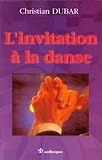  L\'invitation à la danse de Christian Dubar (1997) Broché