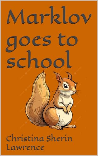 Marklov goes to school (English Edition)