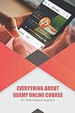 EVERYTHING ABOUT UDEMY ONLINE COURSE: UDEMY