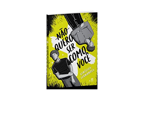 Não quero ser como você: Não quero ser como você: - Imagem 9
