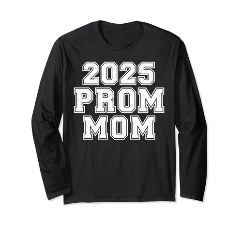 Prom Mom 2025 School Dance Planning Prom Mom Team Squad 2025 Manga Larga