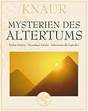 Mysterien des Altertums: Heilige Stätten, Versunkene Länder, Geheimnisvolle Legenden - Peter Fiebag 