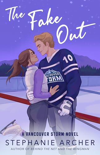The Fake Out: A Vancouver Storm Novel (Vancouver Storm Series)
