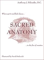 Sacred Anatomy 0976351714 Book Cover