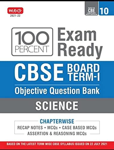 CBSE Term 1 Science Book- 100 Percent Exam Ready CBSE Class 10 Objective Question Bank
