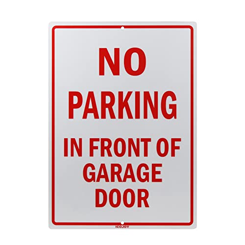 No Parking in Front of Garage Door 10 x 14 Inch 40 Mil Thick Aluminum Reflective Sign UV Protected Water Proof