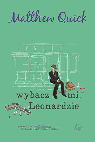 Wybacz mi, Leonardzie [Polish] 837515279X Book Cover