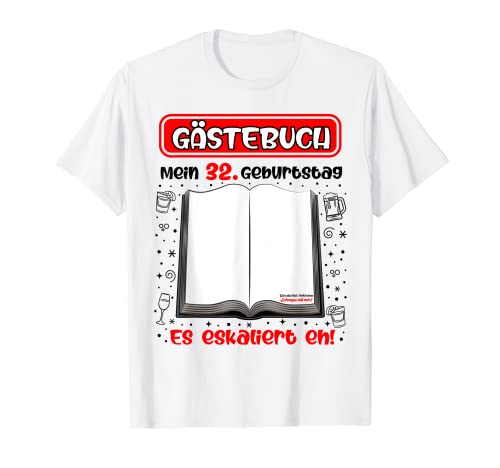 Libro de visitas de mi 32 cumpleaños para firmar 32 años Camiseta