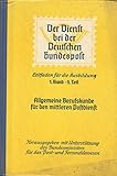  Der Dienst bei der Deutschen Bundespost Leitfaden für die Ausbildung 1. Band - 5. Teil Allgemeine Berufskunde für den mittleren Postdienst