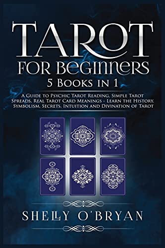 Tarot For Beginners: 5 Books in 1: A Guide to