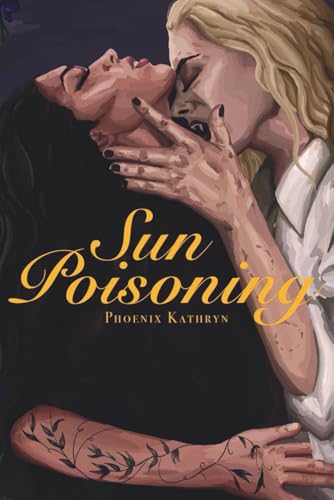 Sun Poisoning: Universally Knighted: A Paranormal Queer Standalone Series
