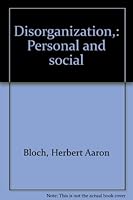 Disorganization,: Personal and social B0006RS06S Book Cover