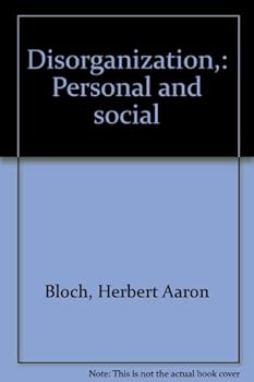 Unknown Binding Disorganization,: Personal and social Book