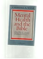 Mental Health And The Bible B000GRBQFU Book Cover