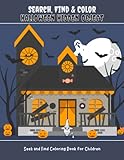 Search, find and Color Halloween Hidden Object Seek & Find Coloring Book for Kids: Halloween Spooky and Scary Scene Hidden Object Puzzle Game Book | Find the Hidden Object Books for Children