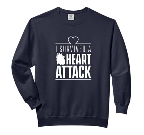 I survived a heart attack Infarct Survivor Hearts Surgery Comfort Colors Adult Sweatshirt