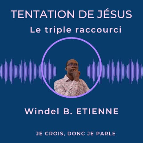 Tentation de J&eacute;sus : Le triple raccourci copertina
