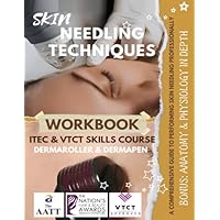SKIN NEEDLING TECHNIQUES WORKBOOK