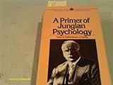 A Primer of Jungian Psychology