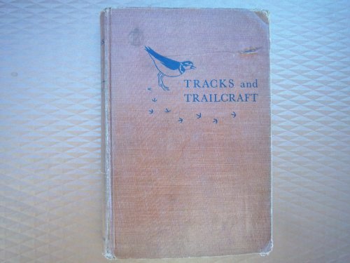 Tracks and Trailcraft by Ellsworth Jaeger (1948... B01K1383B8 Book Cover