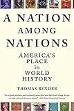 A Nation Among Nations: America's Place in World History