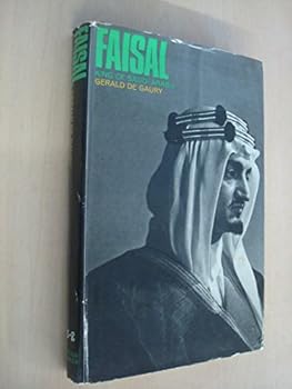 Hardcover Faisal, King of Saudia Arabia Book