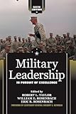 Military Leadership: In Pursuit of Excellence