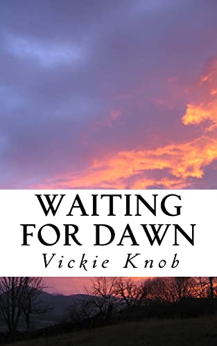 Waiting For Dawn: A Dawn Novel