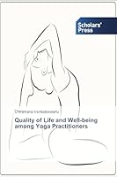 Quality of Life and Well-being among Yoga Practitioners 3639668677 Book Cover