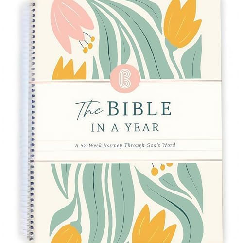 The Bible in a Year A 52-Week Study for Women, Spiral Bible In a Year 52 Week Study
