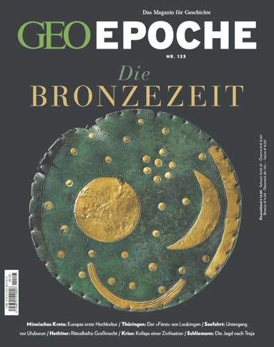 Preisvergleich Produktbild GEO EPOCHE 123 / 2023 "Die Bronzezeit"