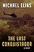 The Last Conquistador: A Novel