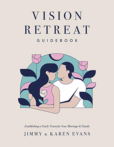 Vision Retreat Guidebook: Establishing a Yearly...