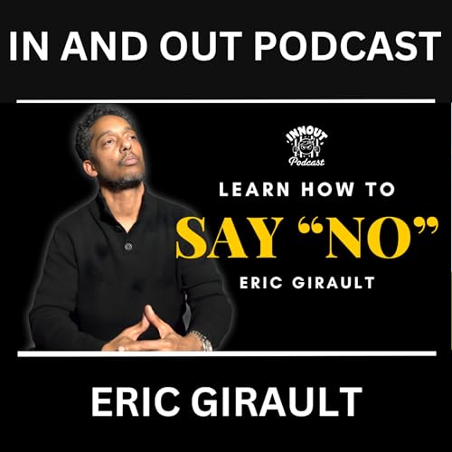 The Power Of Saying No When You're A Big Giver | IN AND OUT PODCAST
