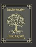 Genealogy Organizer - A Genealogy Notebook With Genealogy Charts And Forms, Family Tree Chart Book