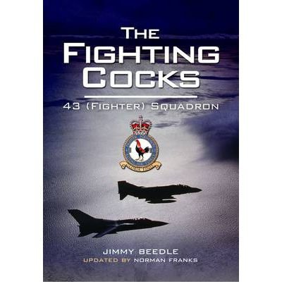 [(The Fighting Cocks)] [ By (author) Jimmy Bedle, Other primary creator Norman L. R. Franks ] [September, 2011]