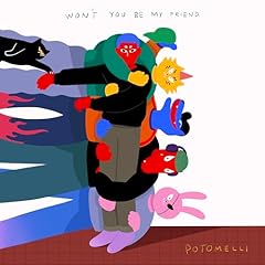 Won't You Be My Friend / Potomelli