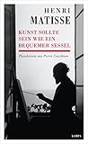 matisse bilder kaufen  Kunst sollte sein wie ein bequemer Sessel: Plaudereien mit Pierre Courthion (Kampa Salon: Gespräche)