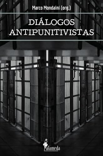 Diálogos antipunitivistas: