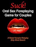 Suck! X Rated Vampire Roleplay Dirty Word Search: Oral Sex Foreplaying Game For Couples