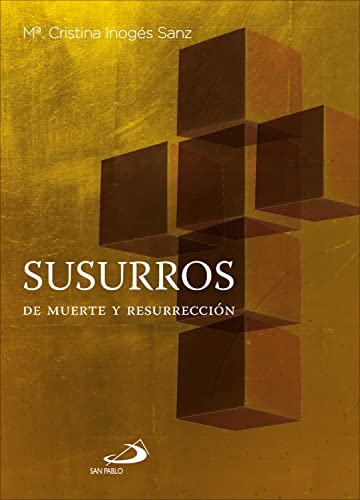 Susurros de muerte y resurrección (Fe e Imagen) (Spanish Edition)