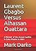 Laurent Gbagbo Versus Alhassan Ouattara: A Memoir of the Armed Conflict in Cote d'Ivoire in 2002