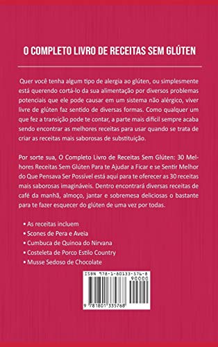 Livro de Receitas Sem Glúten Em português/ Gluten Free Cookbook In Portuguese: 30 Melhores Receitas