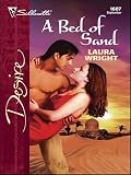 A Bed of Sand (Harlequin Desire Book 1607)