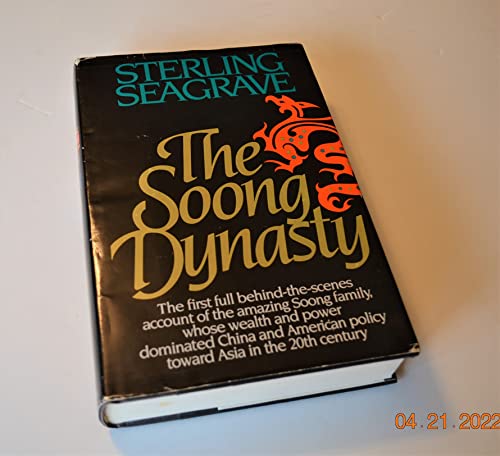 Rare Sterling Seagrave / The Soong Dynasty First Edition 1985