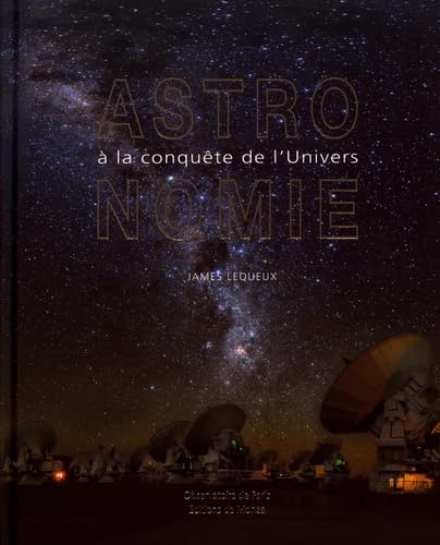 ASTRONOMIE A LA CONQUETE DE L'UNIVERS